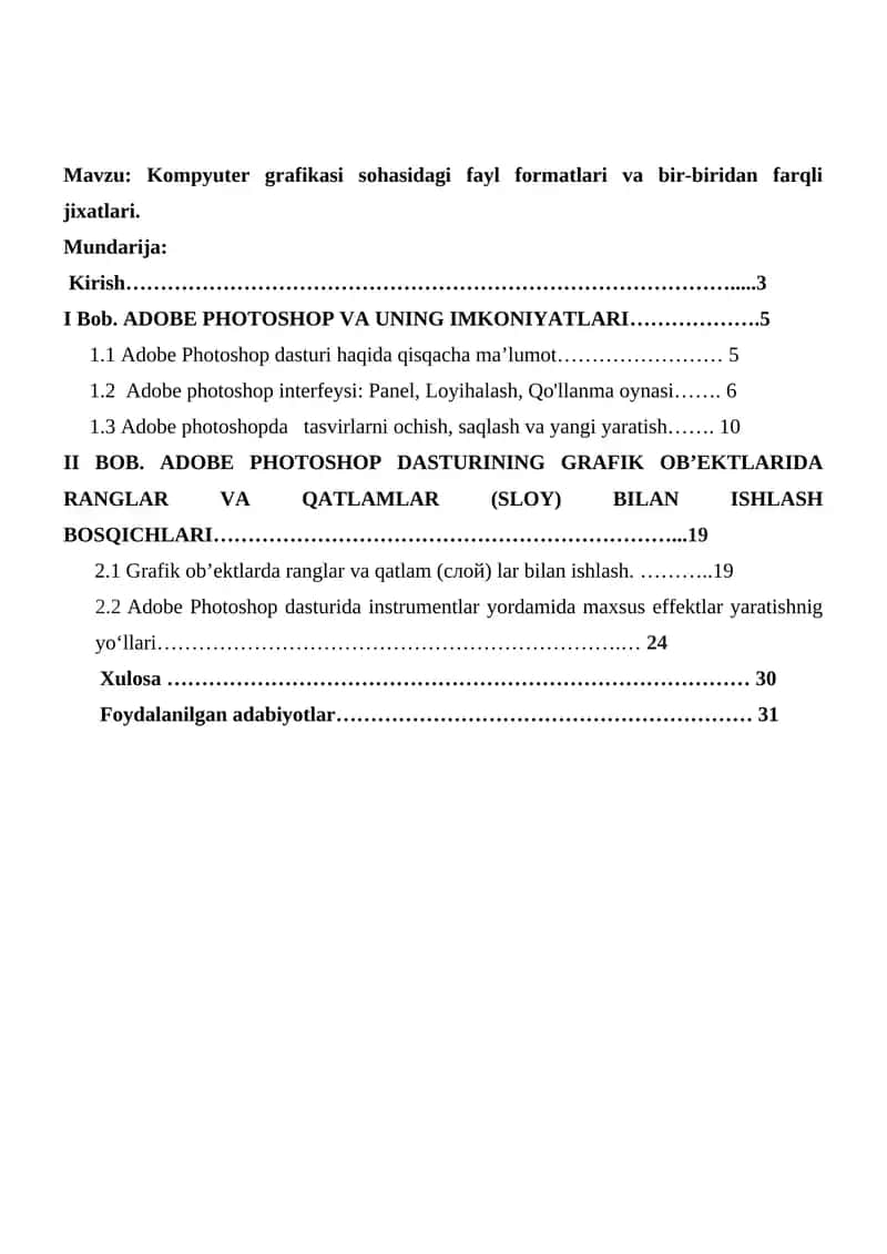 Kompyuter grafikasi sohasidagi fayl formatlari va bir-biridan farqli jixatlari