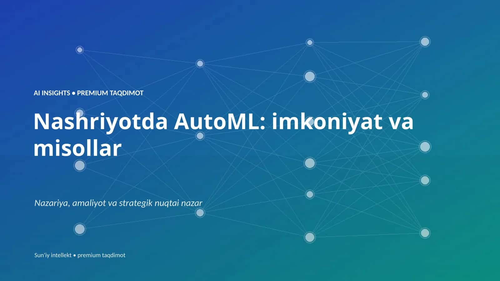 AutoML: imkoniyat va misollar