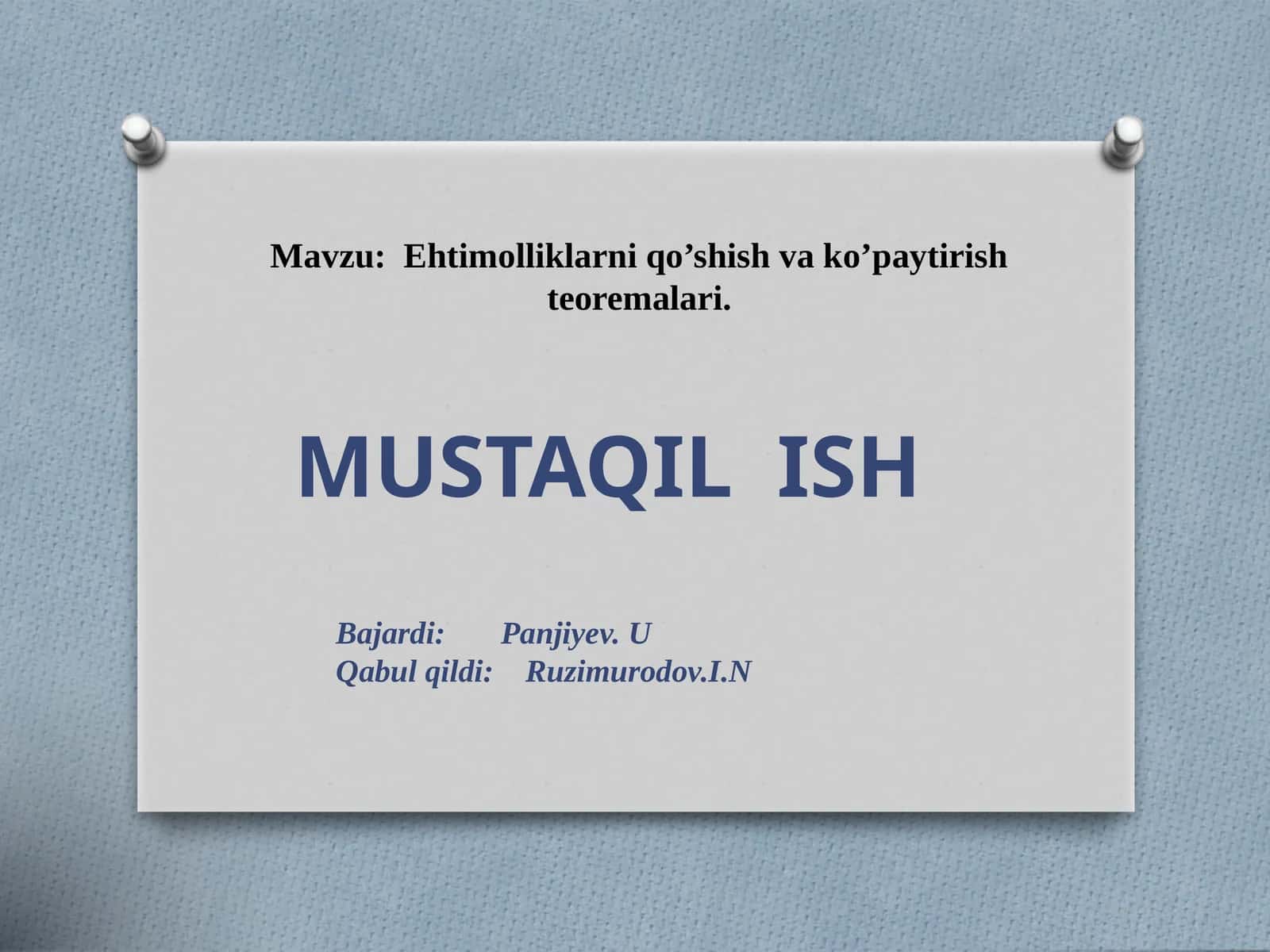 Ehtimolliklarni qo’shish va ko’paytirish teoremalari