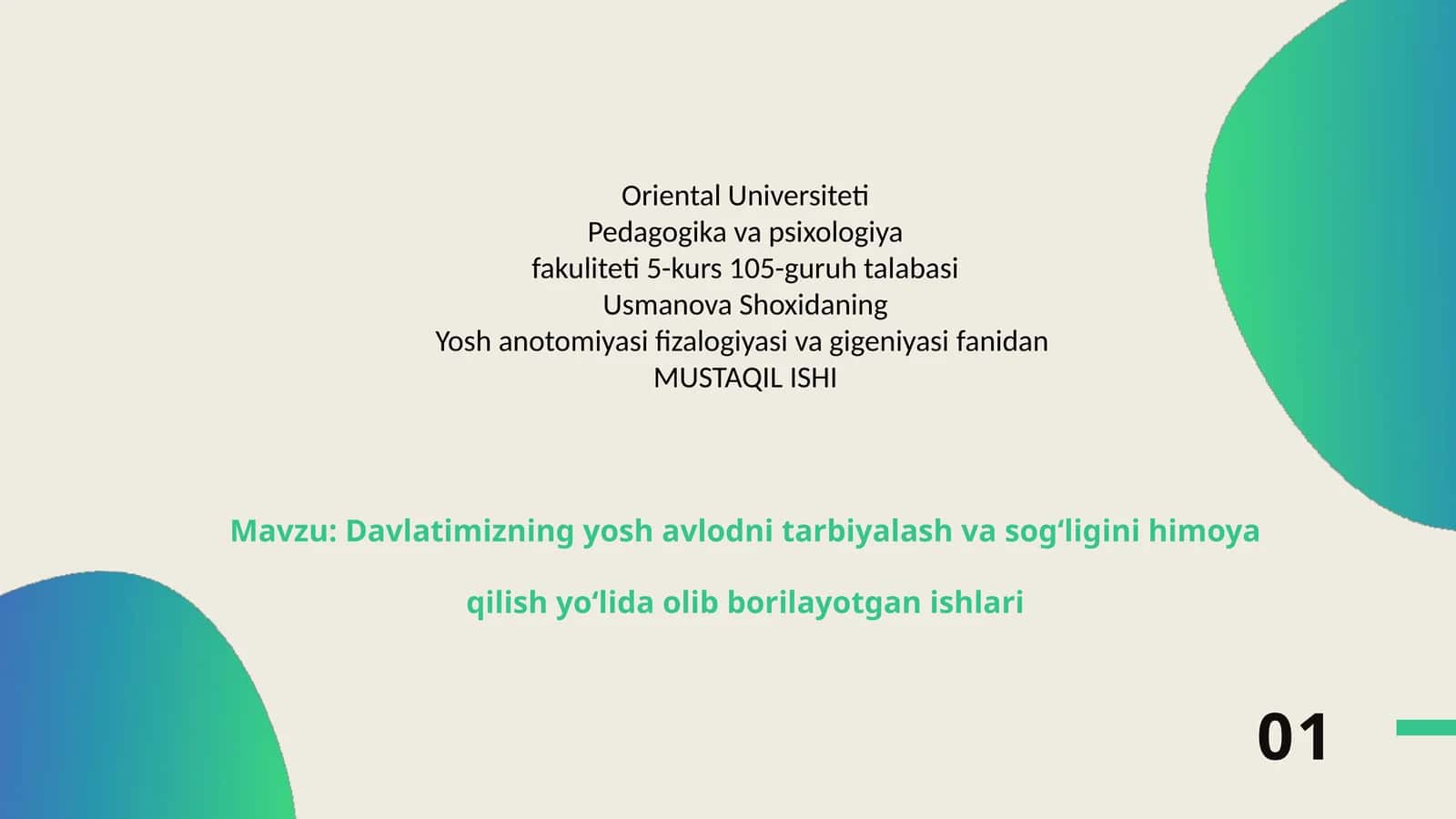 Davlatimizning yosh avlodni tarbiyalash va sog‘ligini himoya qilish yo‘lida olib borilayotgan ishlari