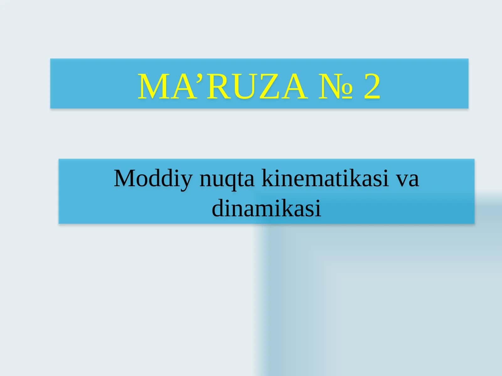 Moddiy nuqta kinematikasivadinamikasi