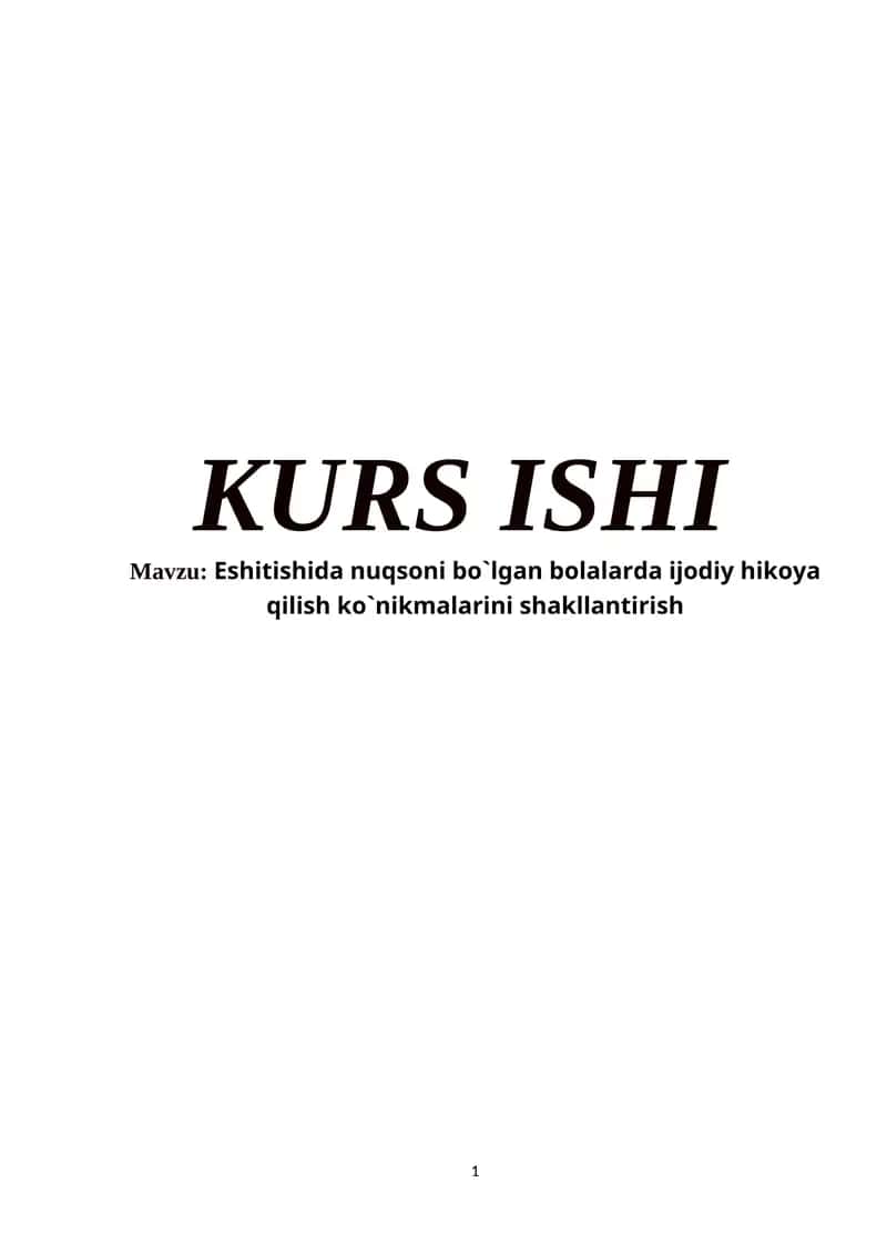 Eshitishida nuqsoni bo`lgan bolalarda ijodiy hikoya qilish ko`nikmalarini shakllantirish