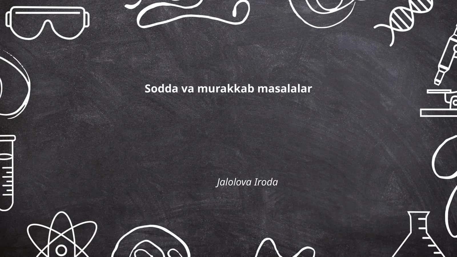 Sodda va murakkab masalalar