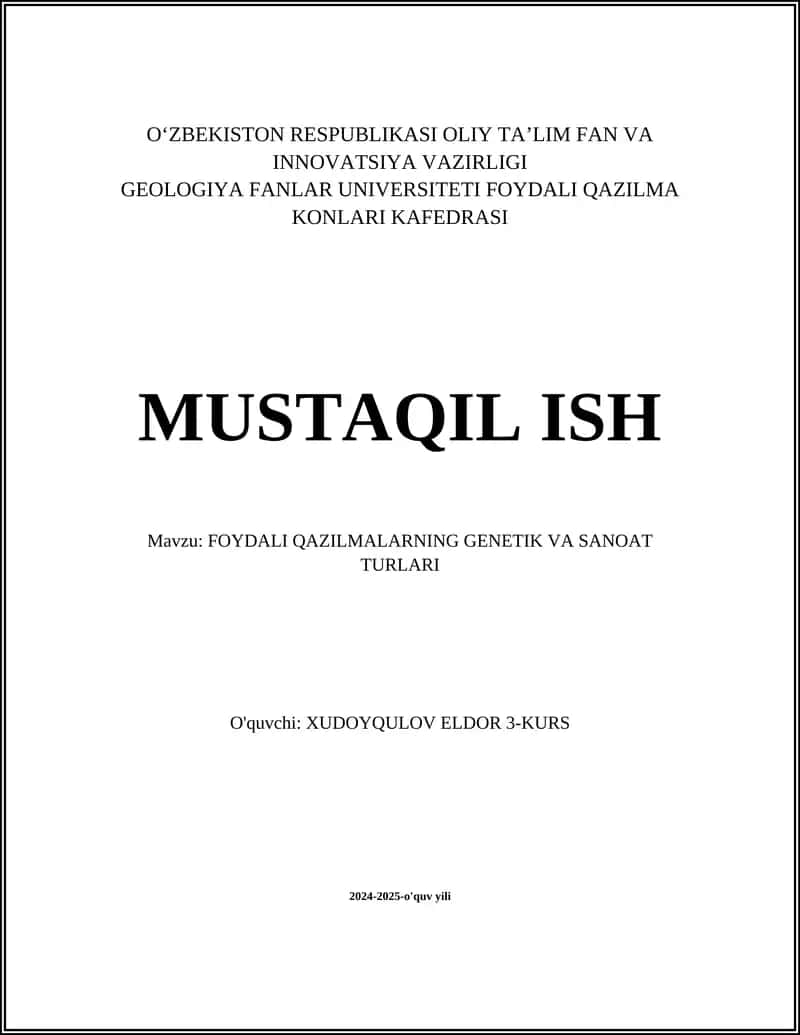 FOYDALI QAZILMALARNING GENETIK VA SANOAT TURLARI