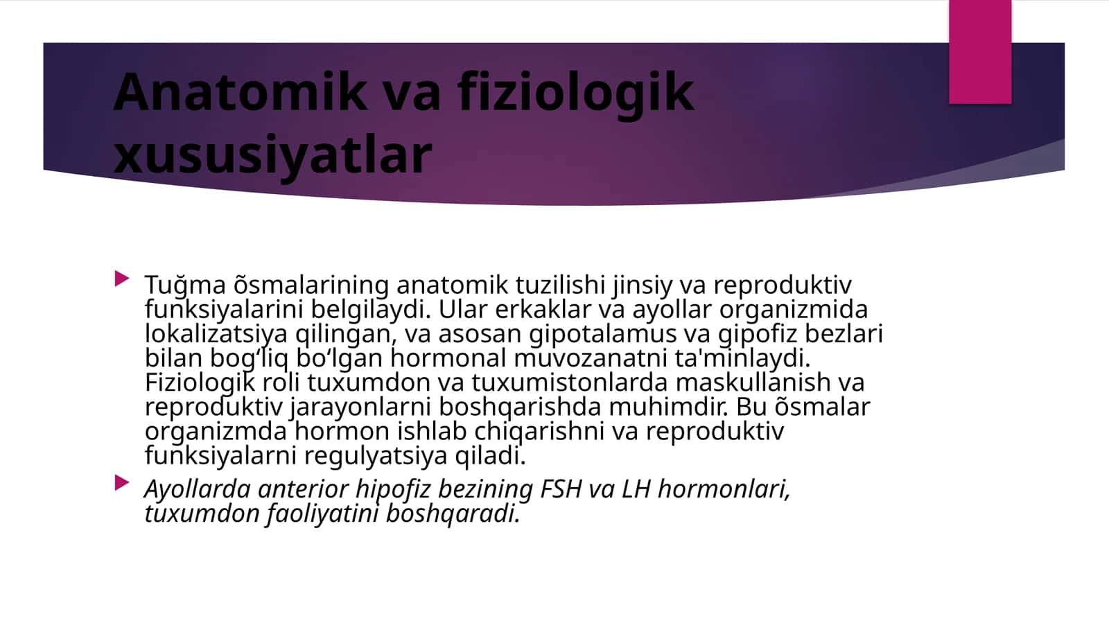 Òsmalar Anatomik va fiziologik xususiyatlar