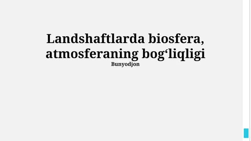 Landshaftlarda biosfera, atmosferaning bogʻliqligi