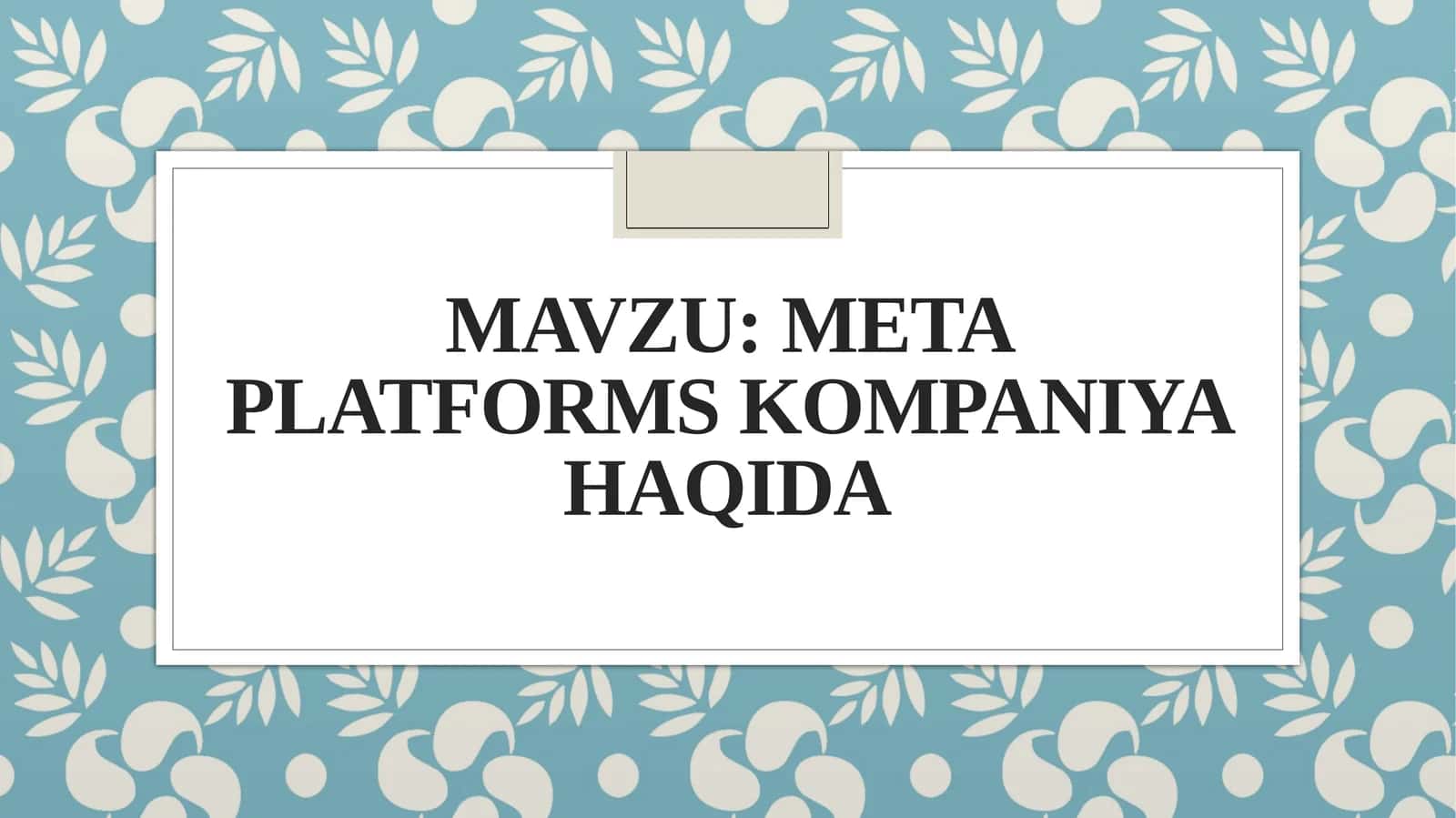 Meta platforms kompaniya haqida