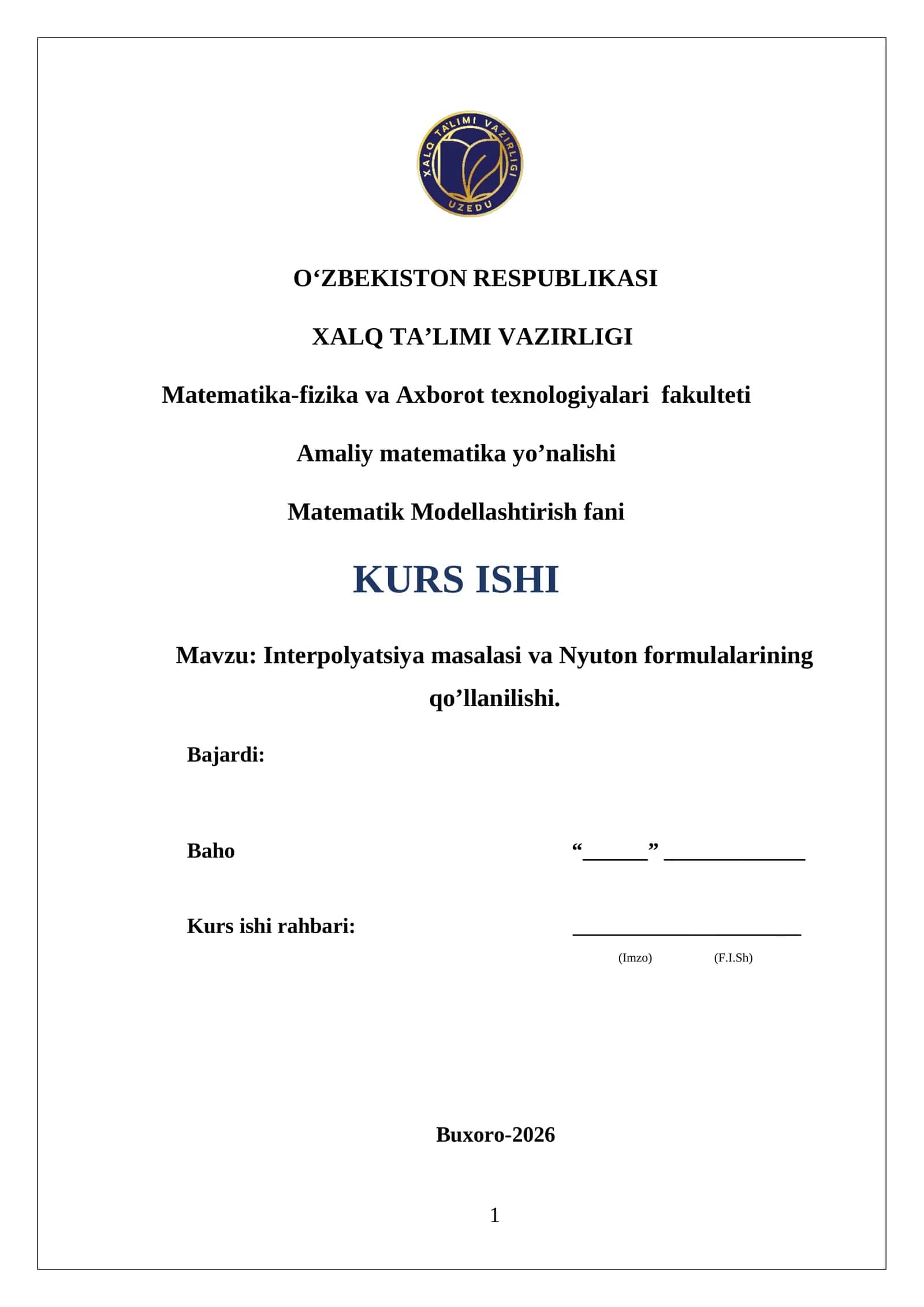 Matematik Modellashtirish fani: Interpolyatsiya masalasi va Nyuton formulalarining qo’llanilishi