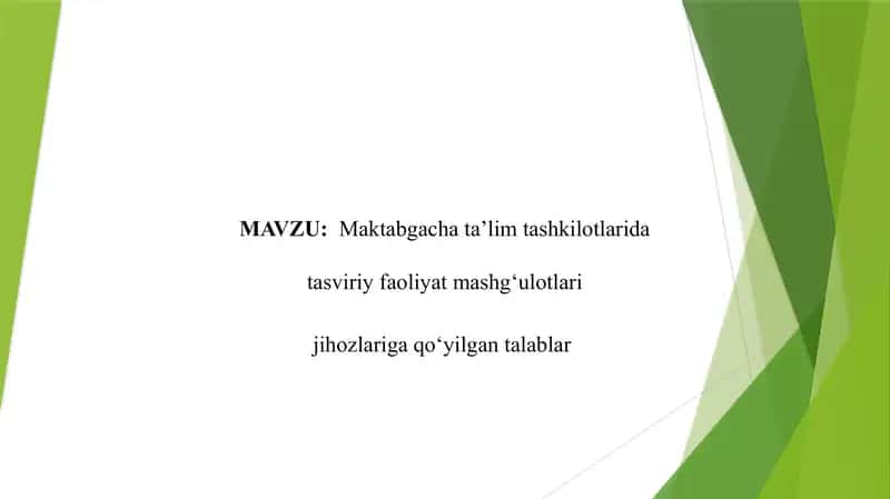 Maktabgacha ta’lim tashkilotlarida tasviriy faoliyat mashg‘ulotlari