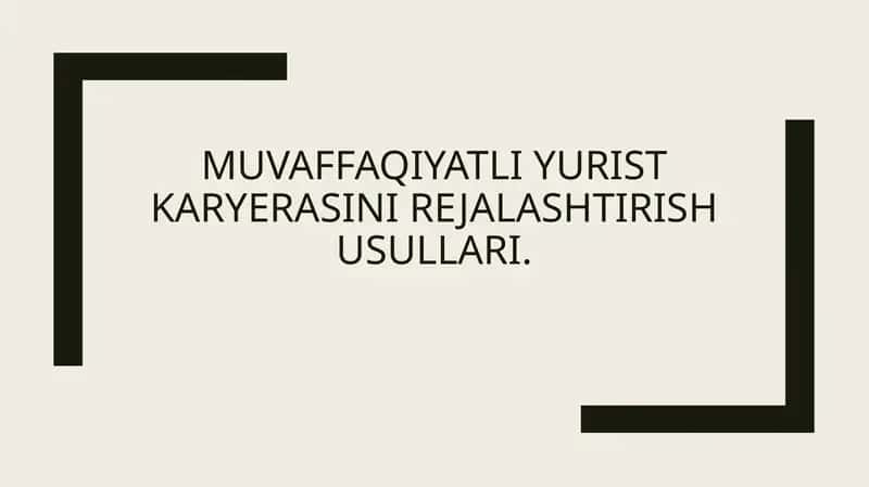 Muvaffaqiyatli yurist karyerasini rejalaştirish usullari
