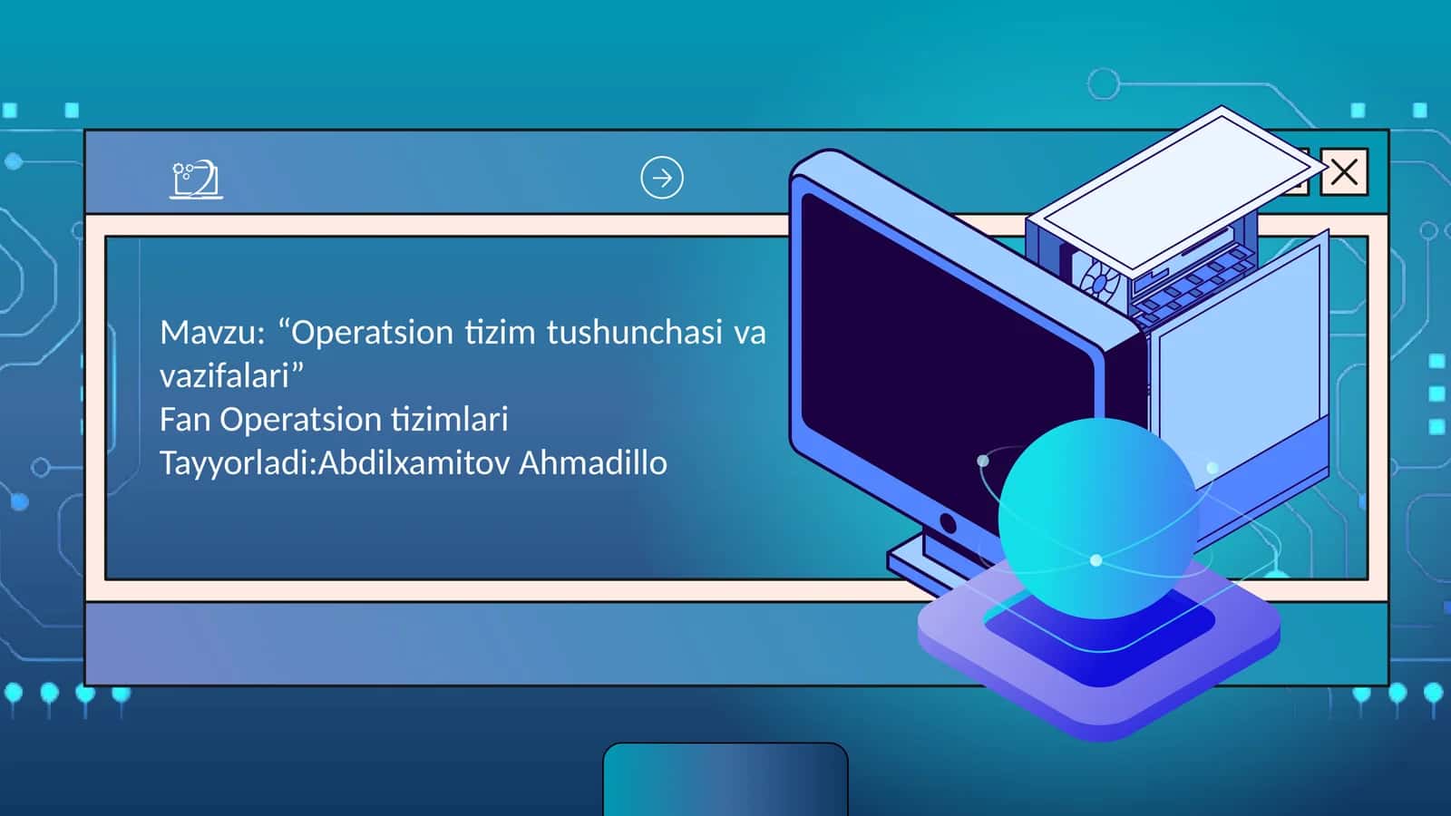 "Operatsion tizim tushunchasi va vazifalari"