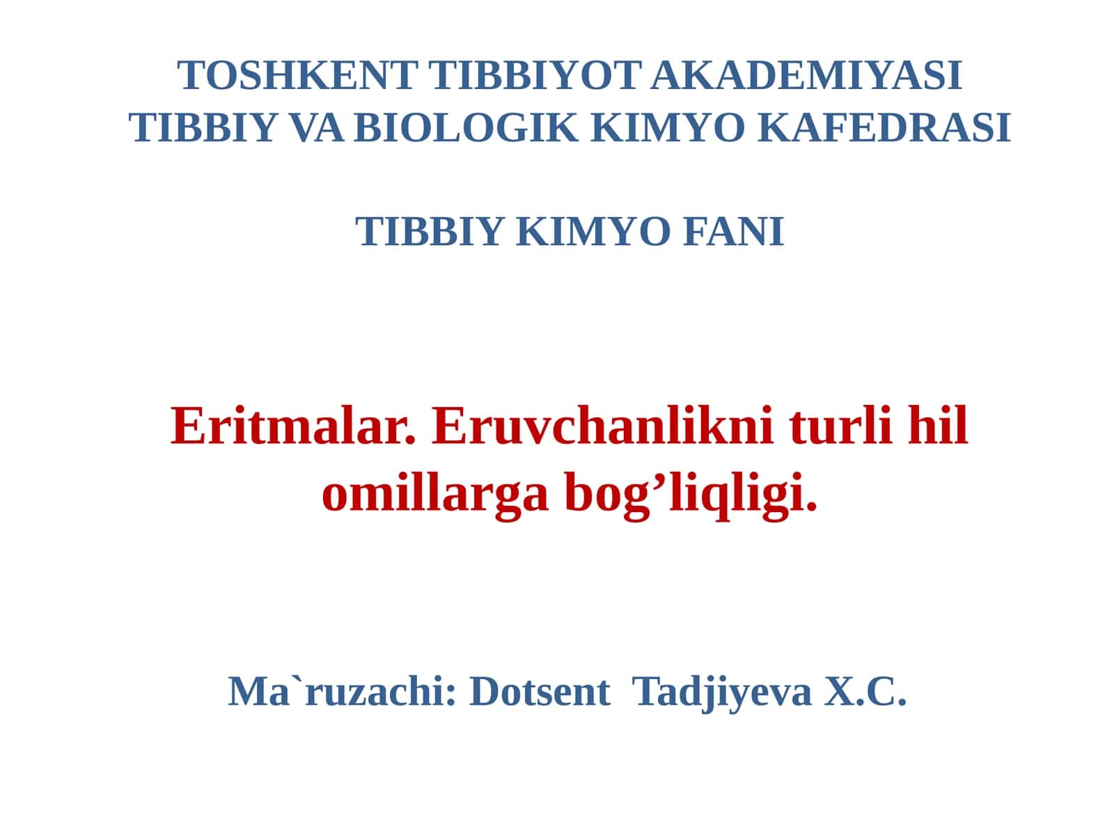 Eritmalar Eruvchanlikni turli hilomillar gabog’liqligi