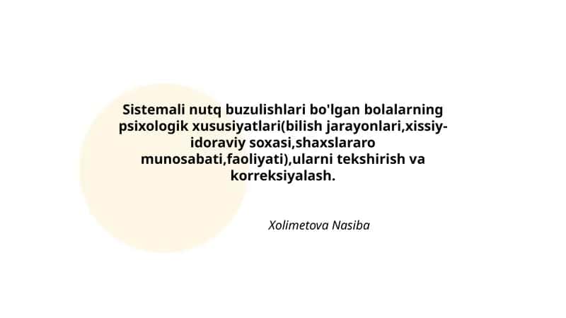 Sistemali nutq buzulishlari bo'lgan bolalarning psixologik xususiyatlari