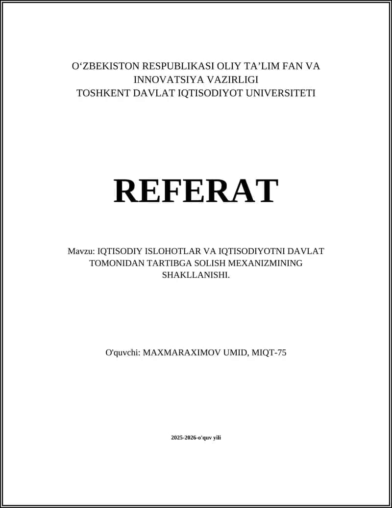 IQTISODIY ISLOHOTLAR VA IQTISODIYOTNI DAVLAT TOMONIDAN TARTIBGA SOLISH MEXANIZMINING SHAKLLANISHI