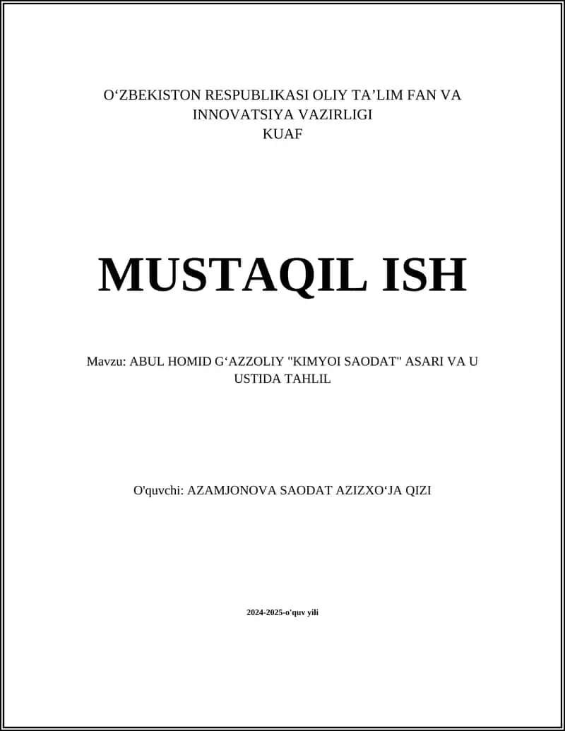 ABUL HOMID G‘AZZOLIY "KIMYOI SAODAT" ASARI VA U USTIDA TAHLIL