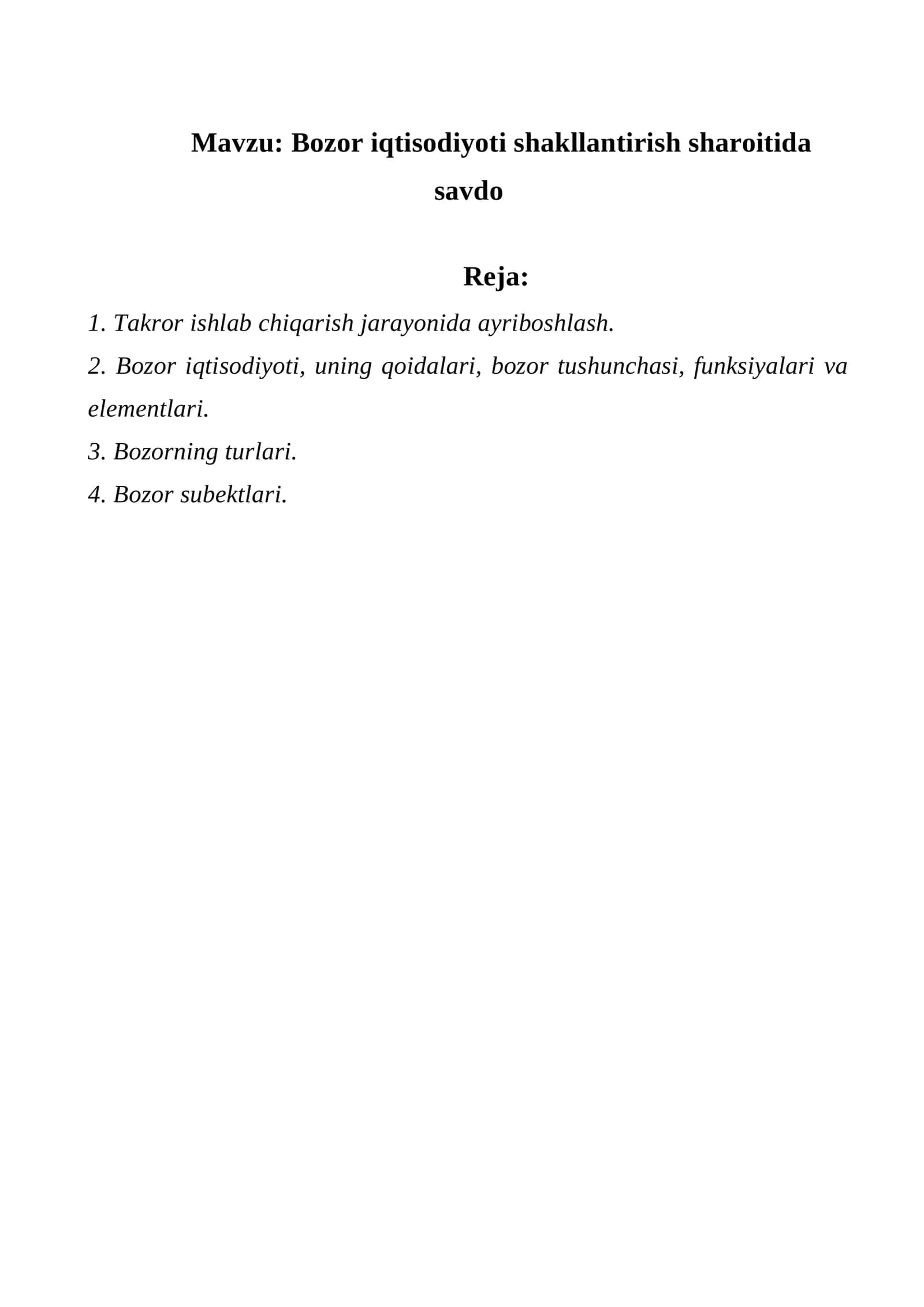 Bozor iqtisodiyoti shakllantirish sharoitida savdo