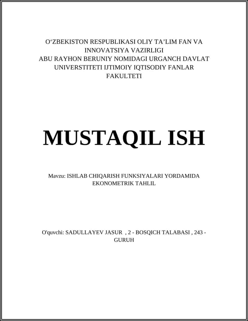 ISHLAB CHIQARISH FUNKSIYALARI YORDAMIDA EKONOMETRIK TAHLIL