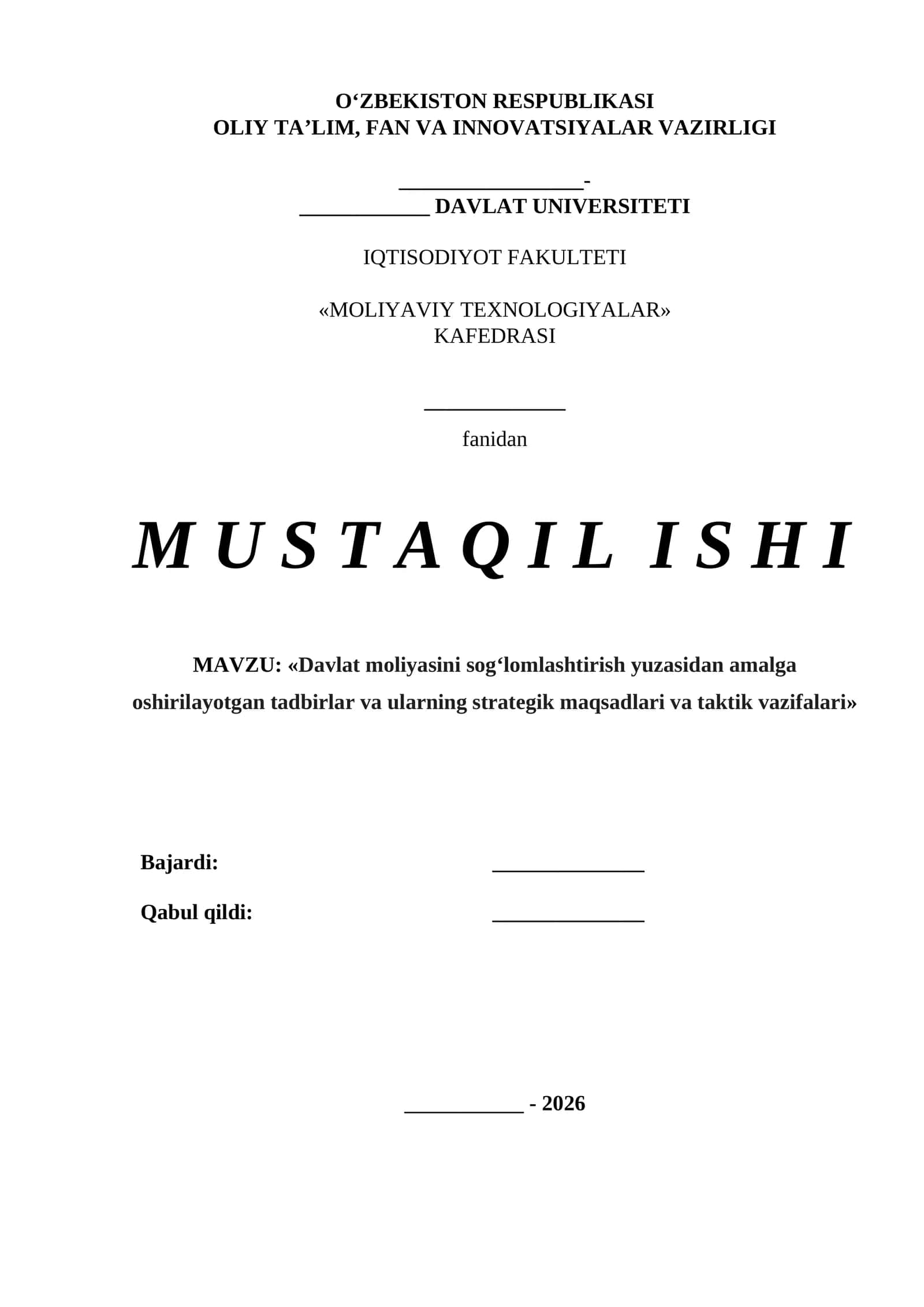 Davlat moliyasini sog‘lomlashtirish yuzasidan amalga oshirilayotgan tadbirlar va ularning strategik maqsadlari va taktik vazifalari