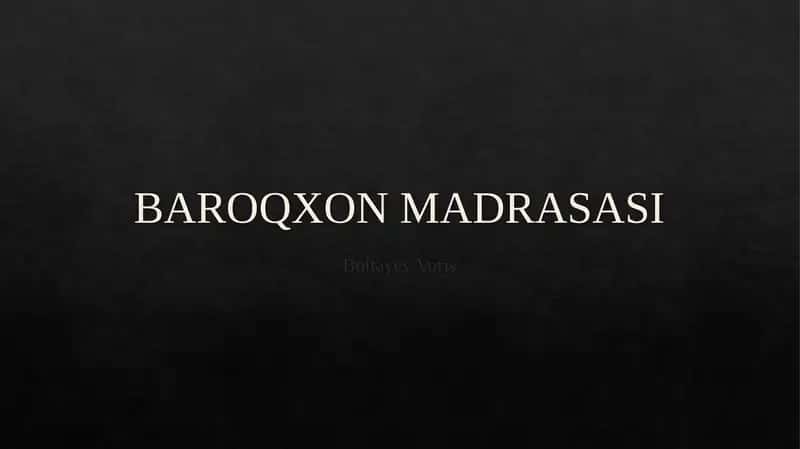 BAROQXON MADRASASI