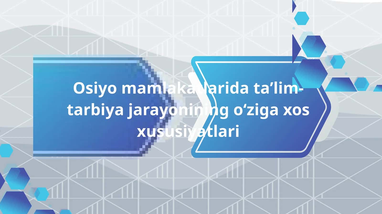 Osiyo mamlakatlarida taʼlim-tarbiya jarayonining oʻziga xos xususiyatlari