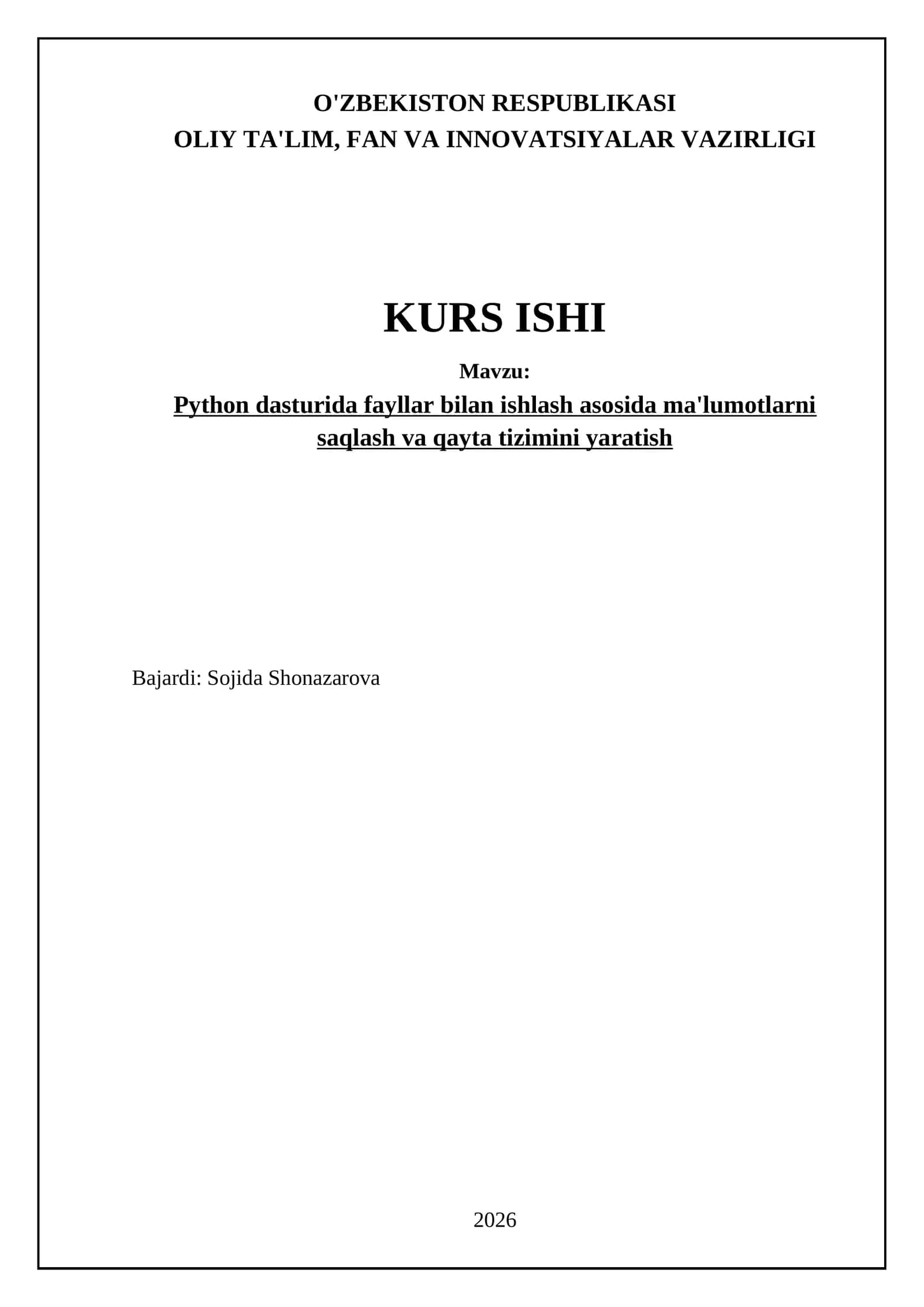 Python dasturida fayllar bilan ishlash asosida ma'lumotlarni saqlash va qayta tizimini yaratish