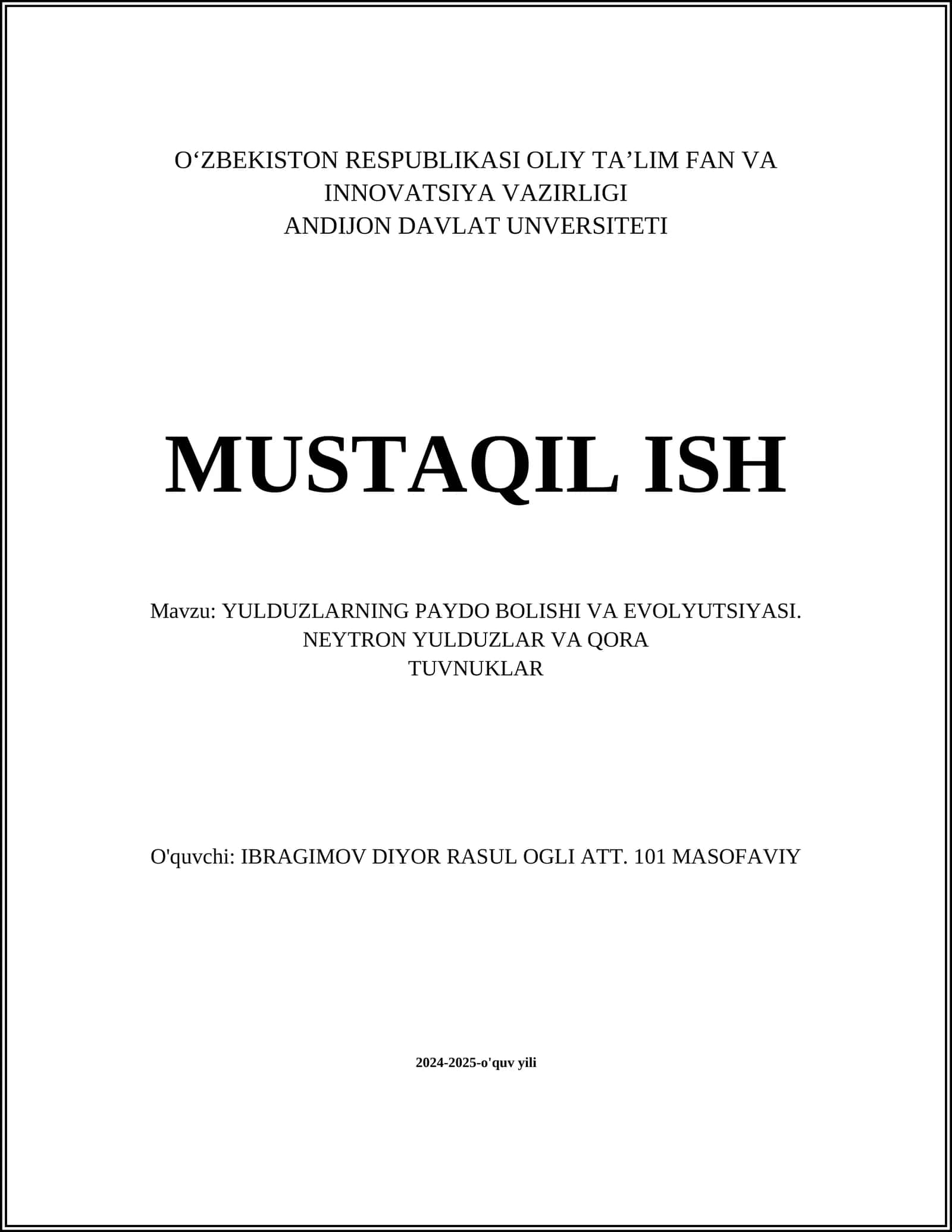 YULDUZLARNING PAYDO BOLISHI VA EVOLYUTSIYASI. NEYTRON YULDUZLAR VA QORA TUVNUKLAR