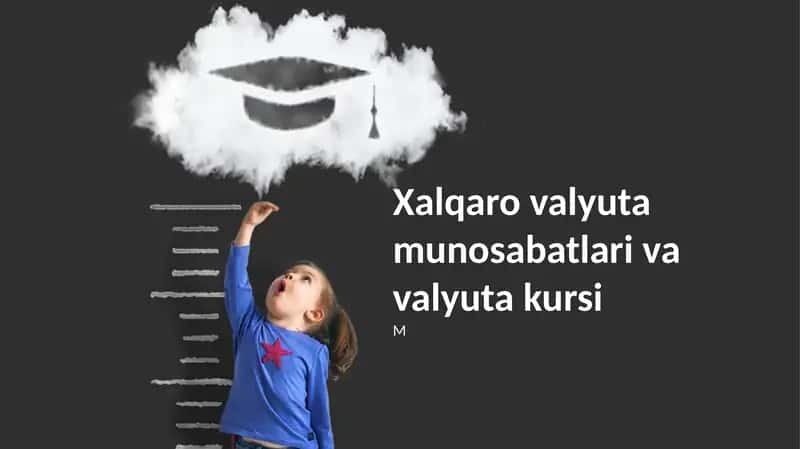 Xalqaro valyuta munosabatlari va valyuta kursi