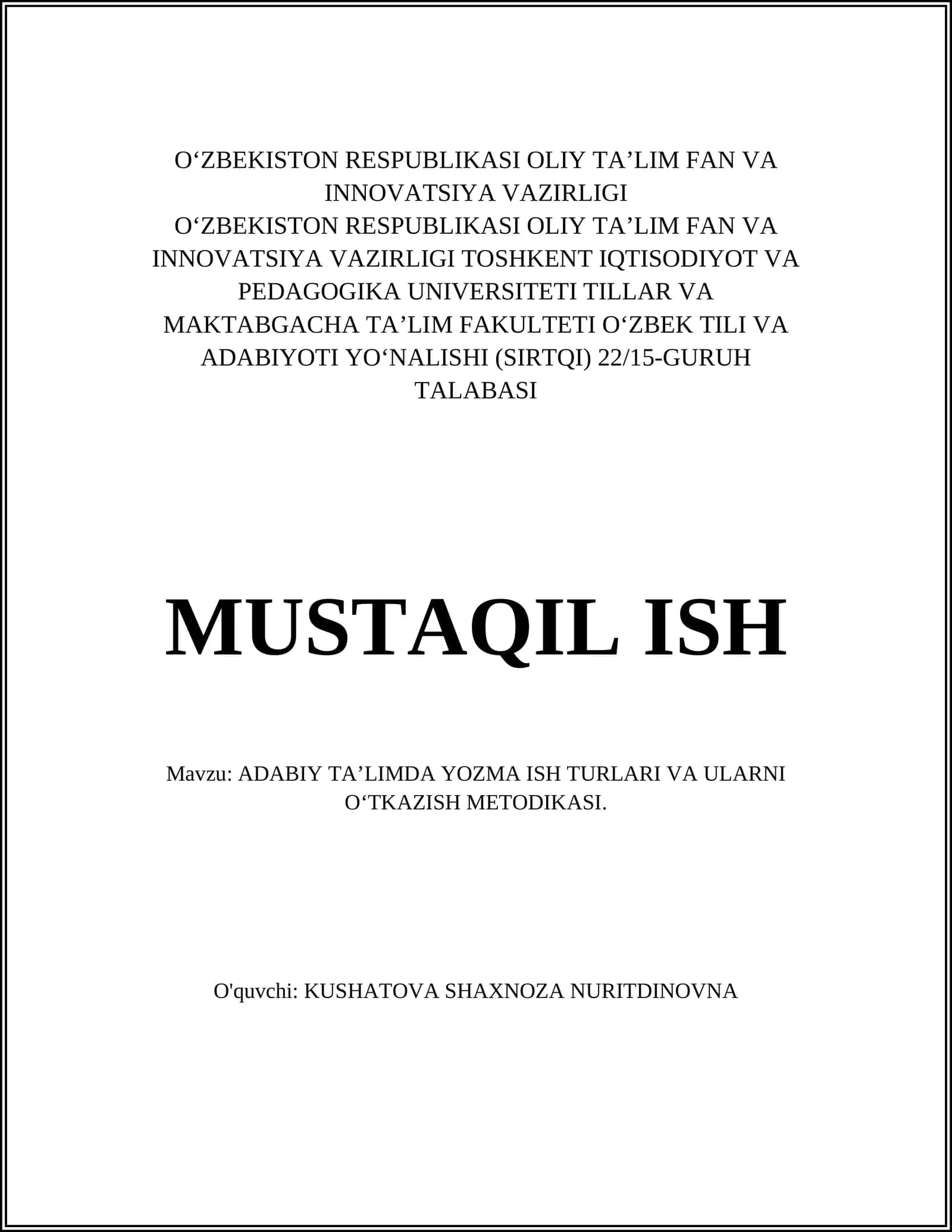 ADABIY TA’LIMDA YOZMA ISH TURLARI VA ULARNI O‘TKAZISH METODIKASI