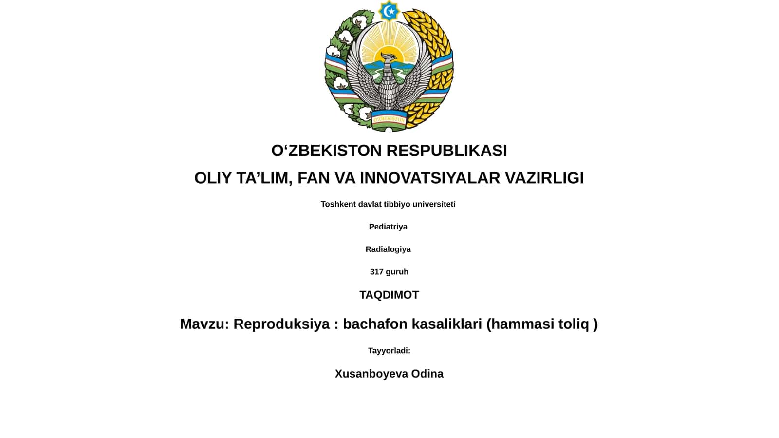 Reproduksiya: bachafon kasaliklari (hammasi toliq )