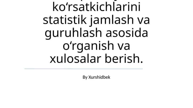 Statistik Ma'lumotlarni To'plash va Tahlil Qilish Usullari