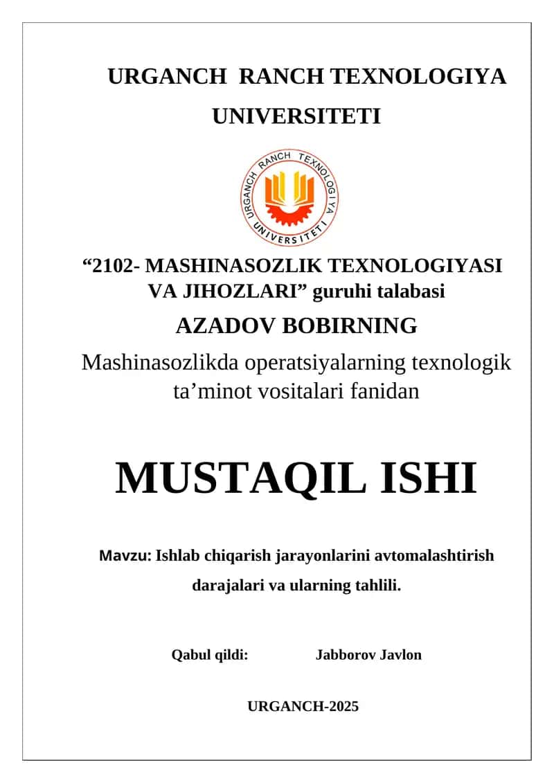 Ishlab chiqarish jarayonlarini avtomalashtirish darajalari va ularning tahlili