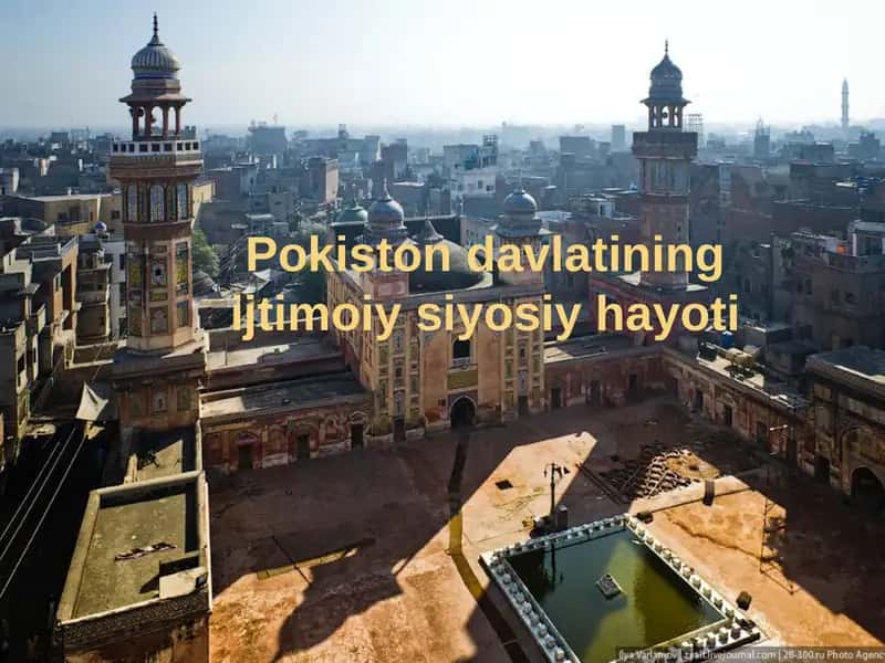 Pokiston davlatining ijtimoiy siyosiy hayoti