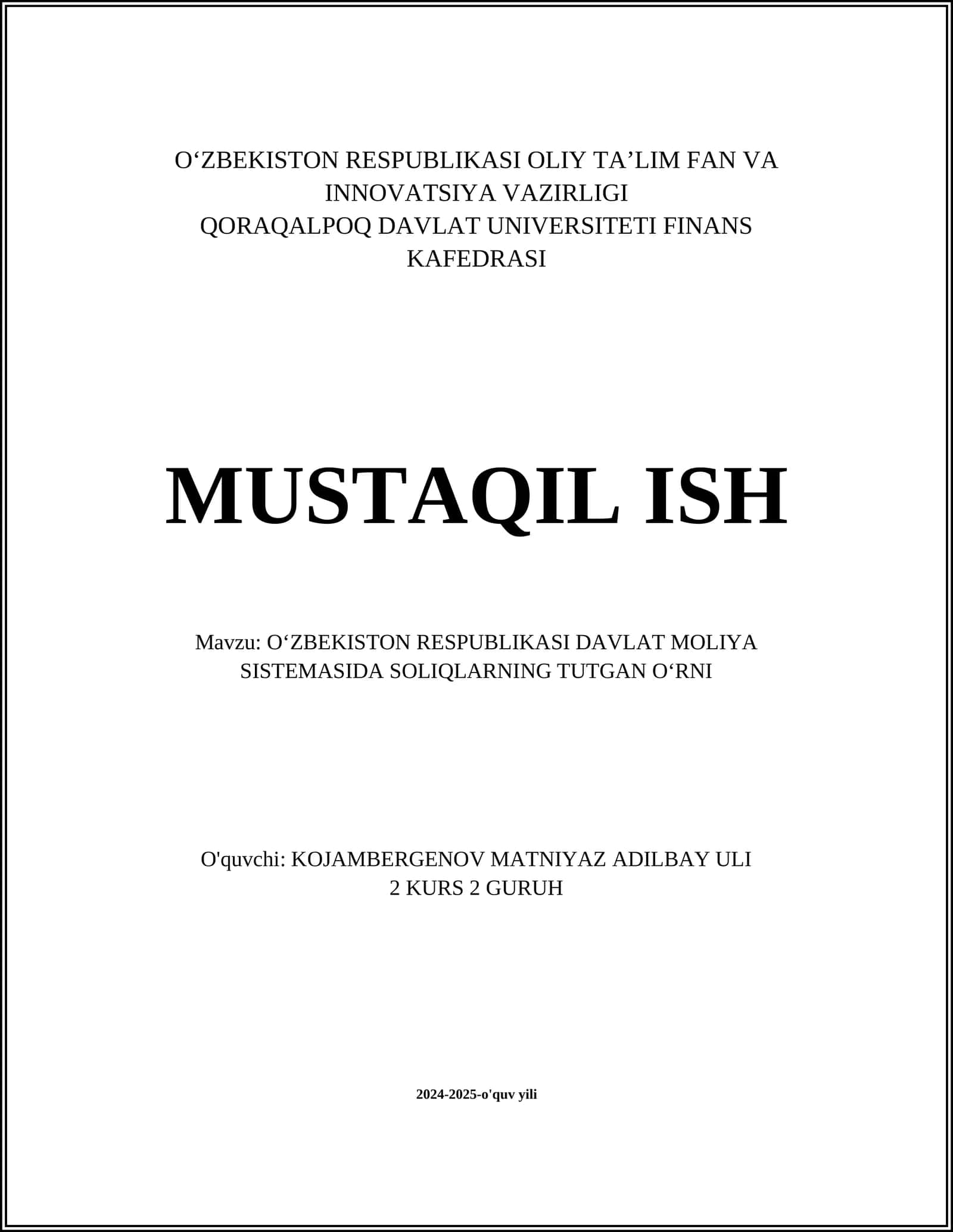 O'ZBEKISTON RESPUBLIKASI DAVLAT MOLIYA SISTEMASIDA SOLIQLARNING TUTGAN O'RNI