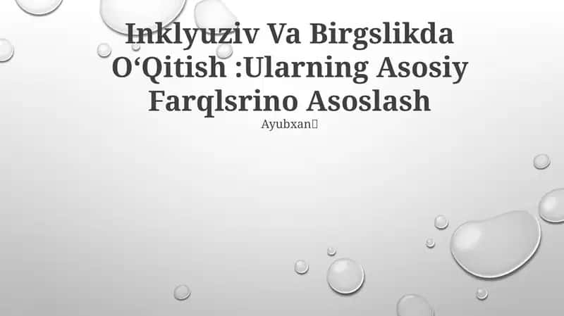 Inklyuziv Va Birgslikda OʻQitish