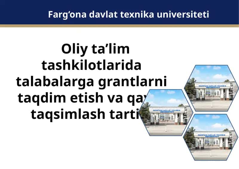 Oliy ta'lim tashkilotlari grantlarini taqdim etish va qayta taqsimlash