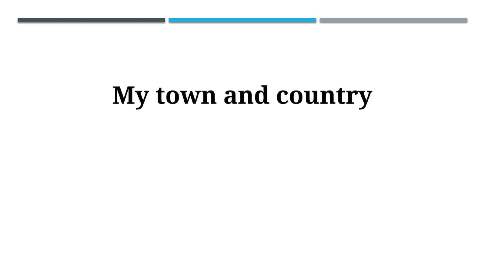 My town and country