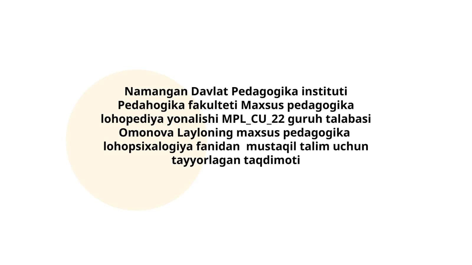 Maxsus pedagogika lohopsixalogiya fanidan mustaqil talim uchun tayyorlagan taqdimoti