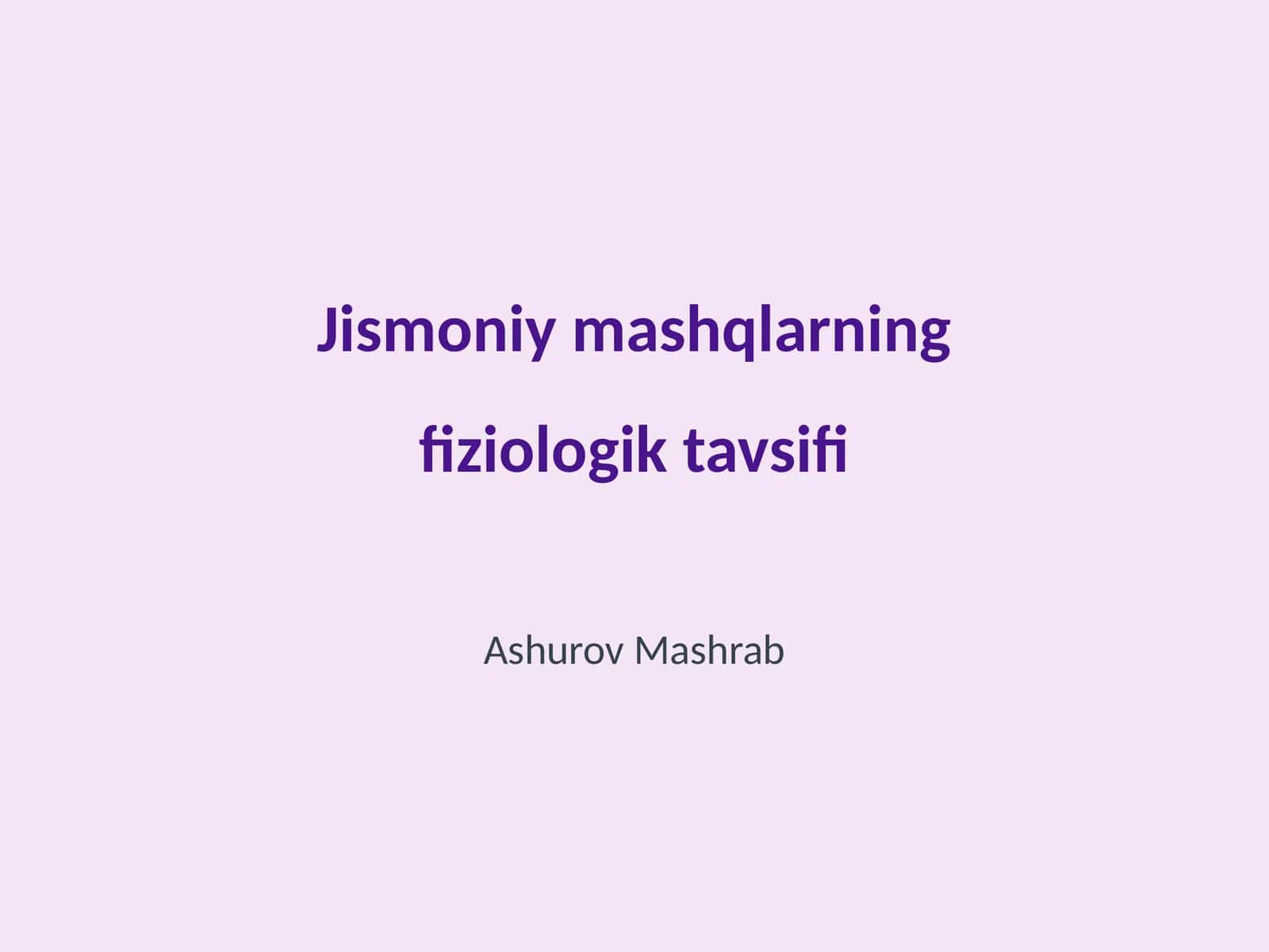 Jismoniy mashqlarning fiziologik tavsifi