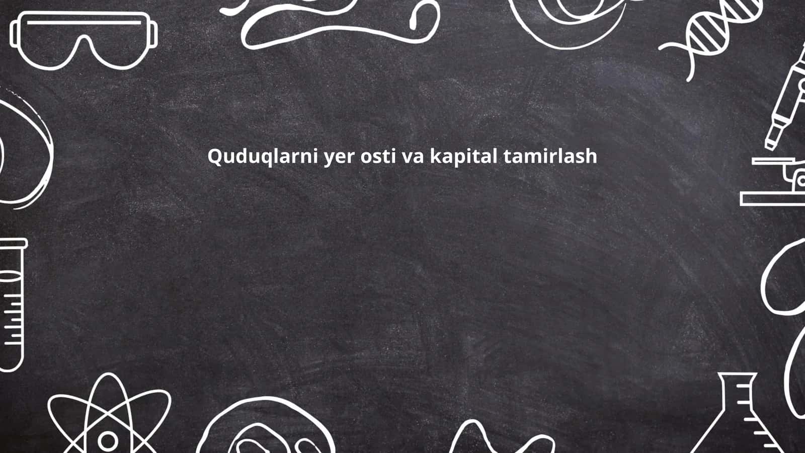 Quduqlarni yer osti va kapital tamirlash