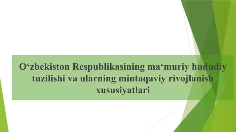 O‘zbekiston Respublikasining ma‘muriy hududiy tuzilishi va ularning mintaqaviy rivojlanishi