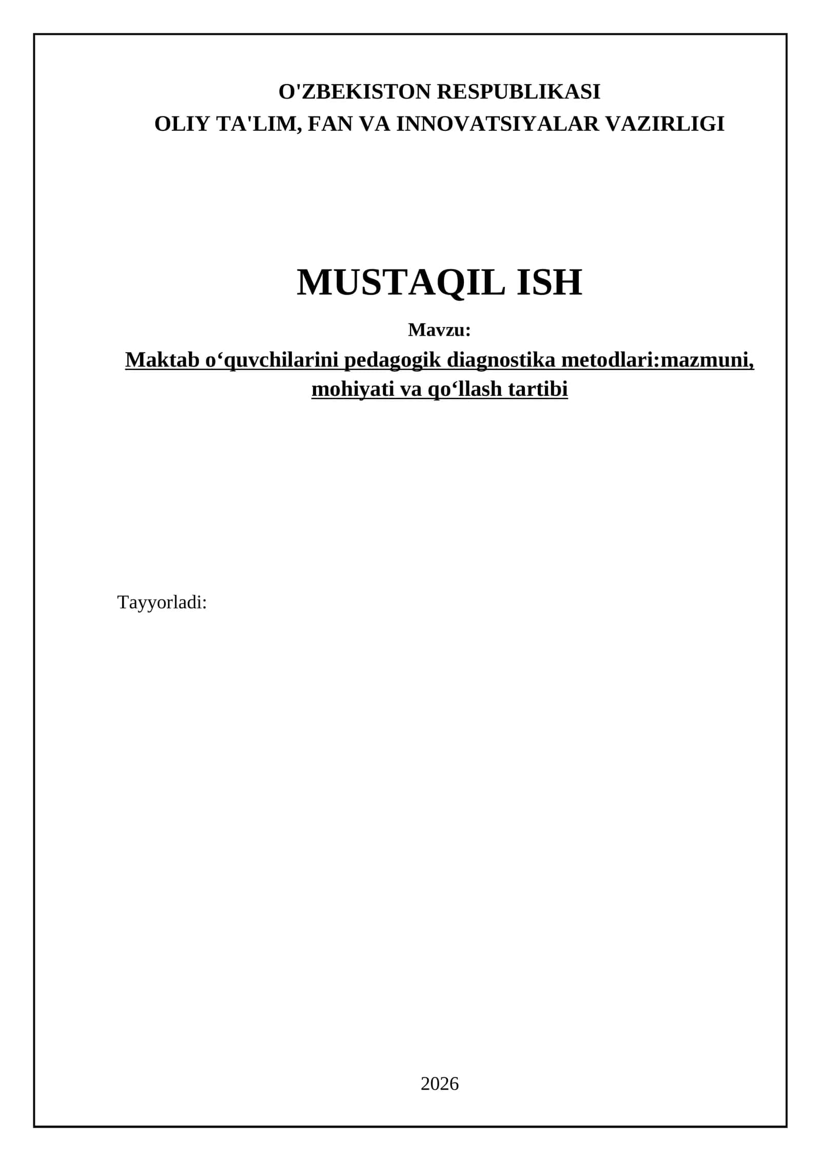 Maktab oʻquvchilarini pedagogik diagnostika metodlari:mazmuni, mohiyati va qoʻllash tartibi