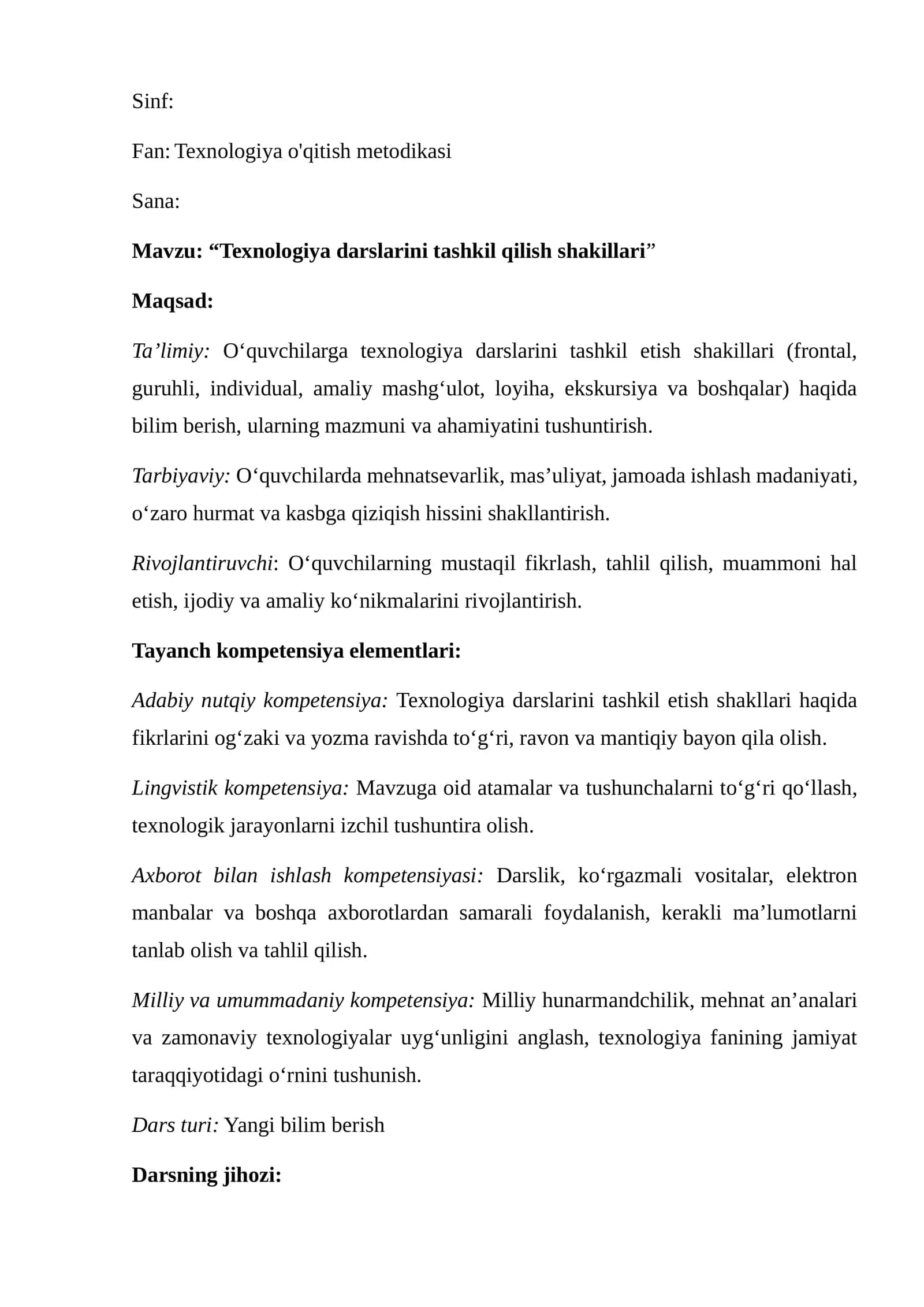 Texnologiya darslarini tashkil qilish shakillari dars ishlanma