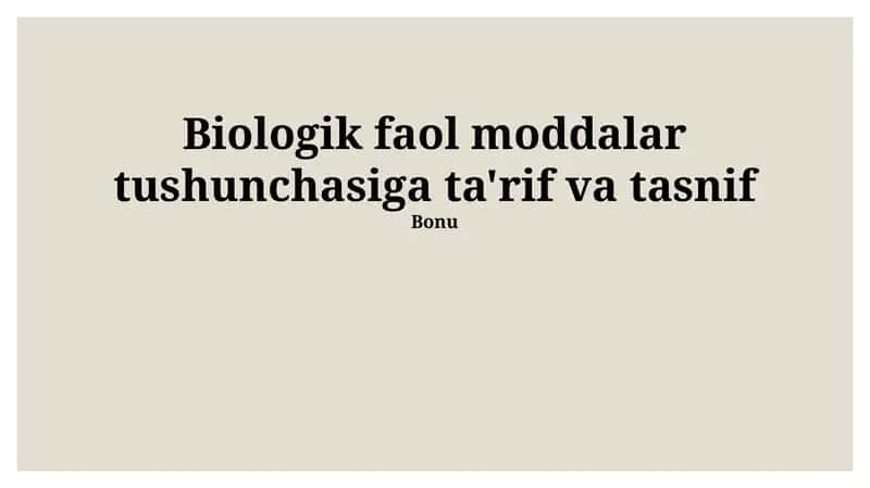 Biologik faol moddalar ta'rifi