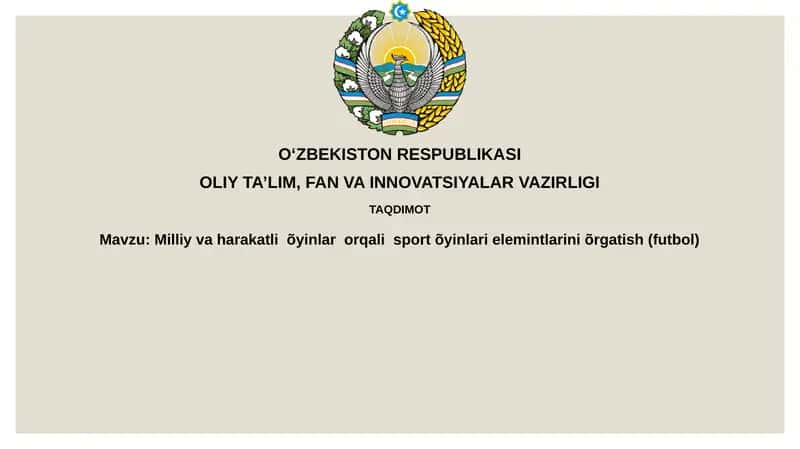 Milliy va harakatli o'yinlar orqali sport o'yinlari elementlarini o'rgatish (futbol)