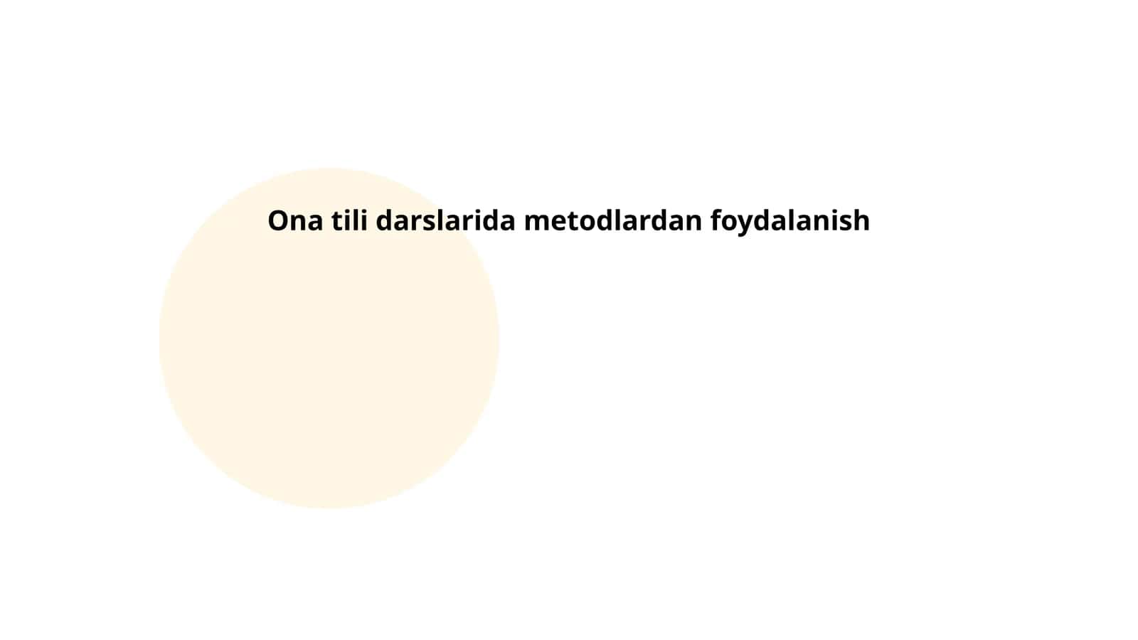 Ona tili darslarida metodlardan foydalanish