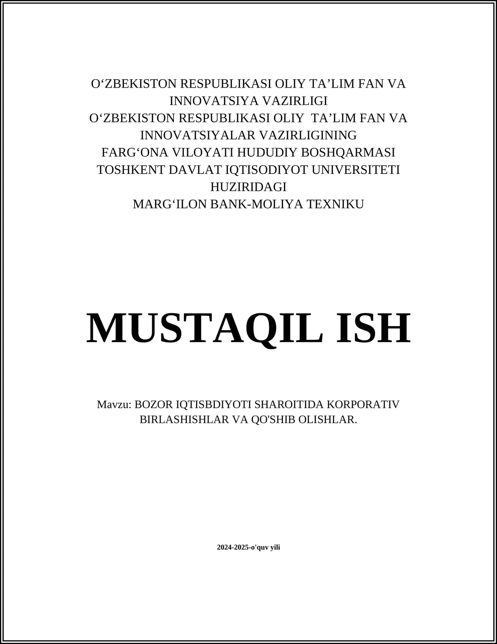 BOZOR IQTISBDIYOTI SHAROITIDA KORPORATIV BIRLASHISHLAR VA QO'SHIB OLISHLAR