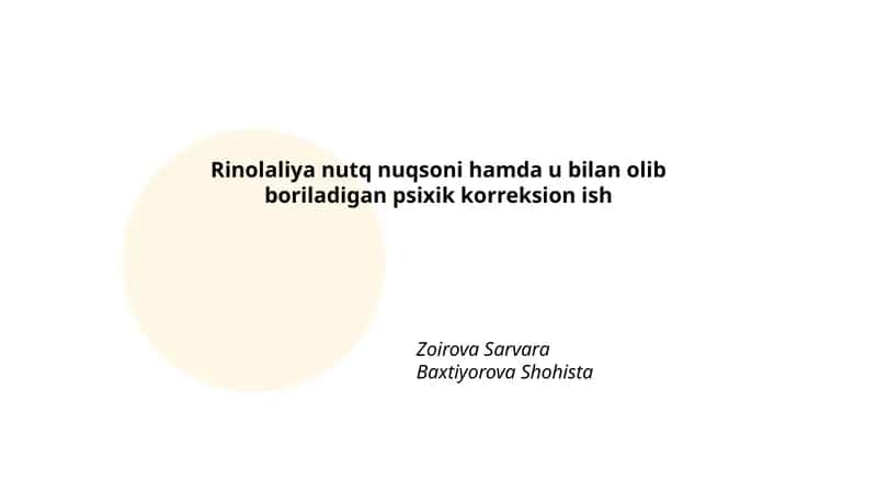 Rinolaliya nutq nuqsoni hamda u bilan olib boriladigan psixik korreksion ish