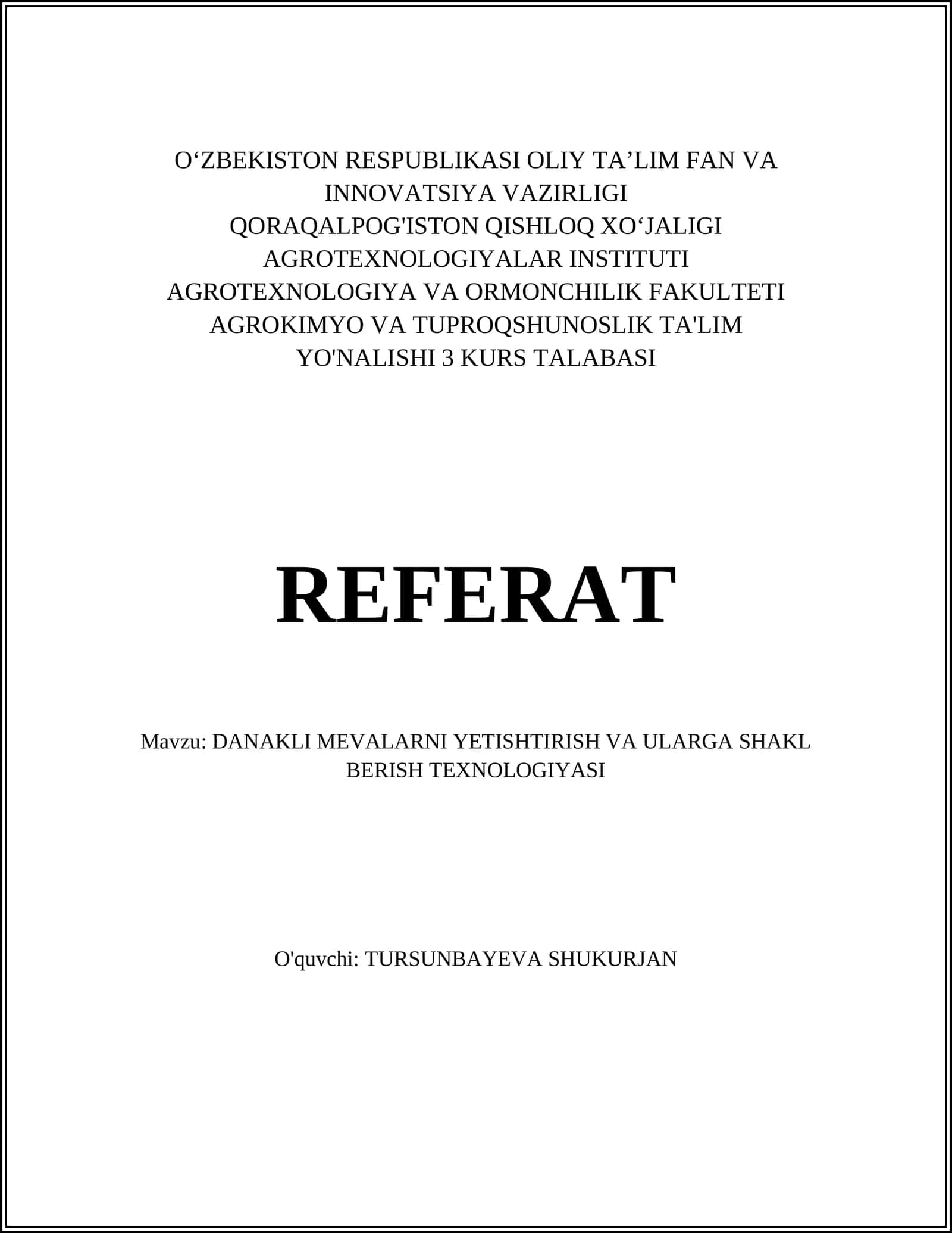 DANAKLI MEVALARNI YETISHTIRISH VA ULARGA SHAKL BERISH TEXNOLOGIYASI