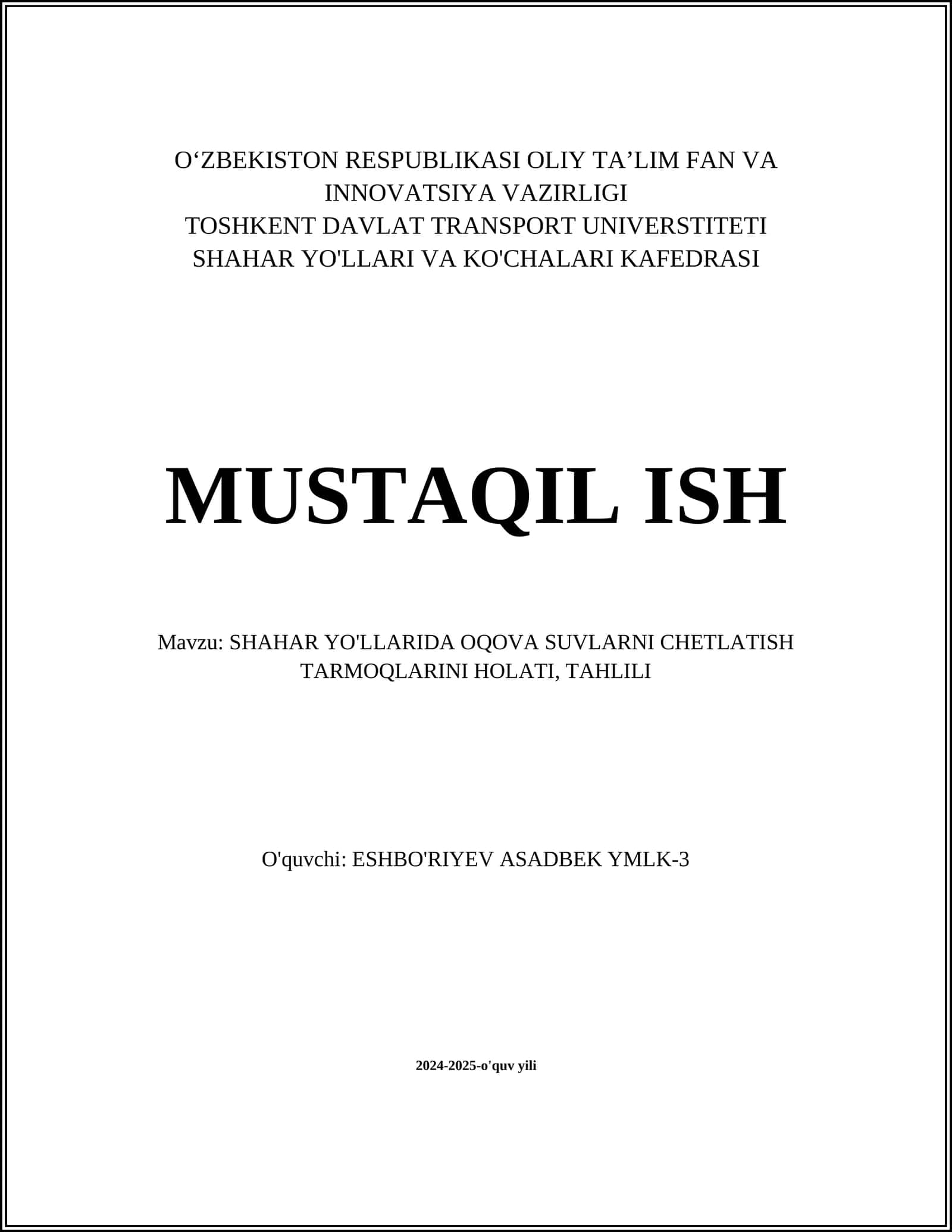 SHAHAR YO'LLARIDA OQOVA SUVLARNI CHETLATISH TARMOQLARINI HOLATI, TAHLILI
