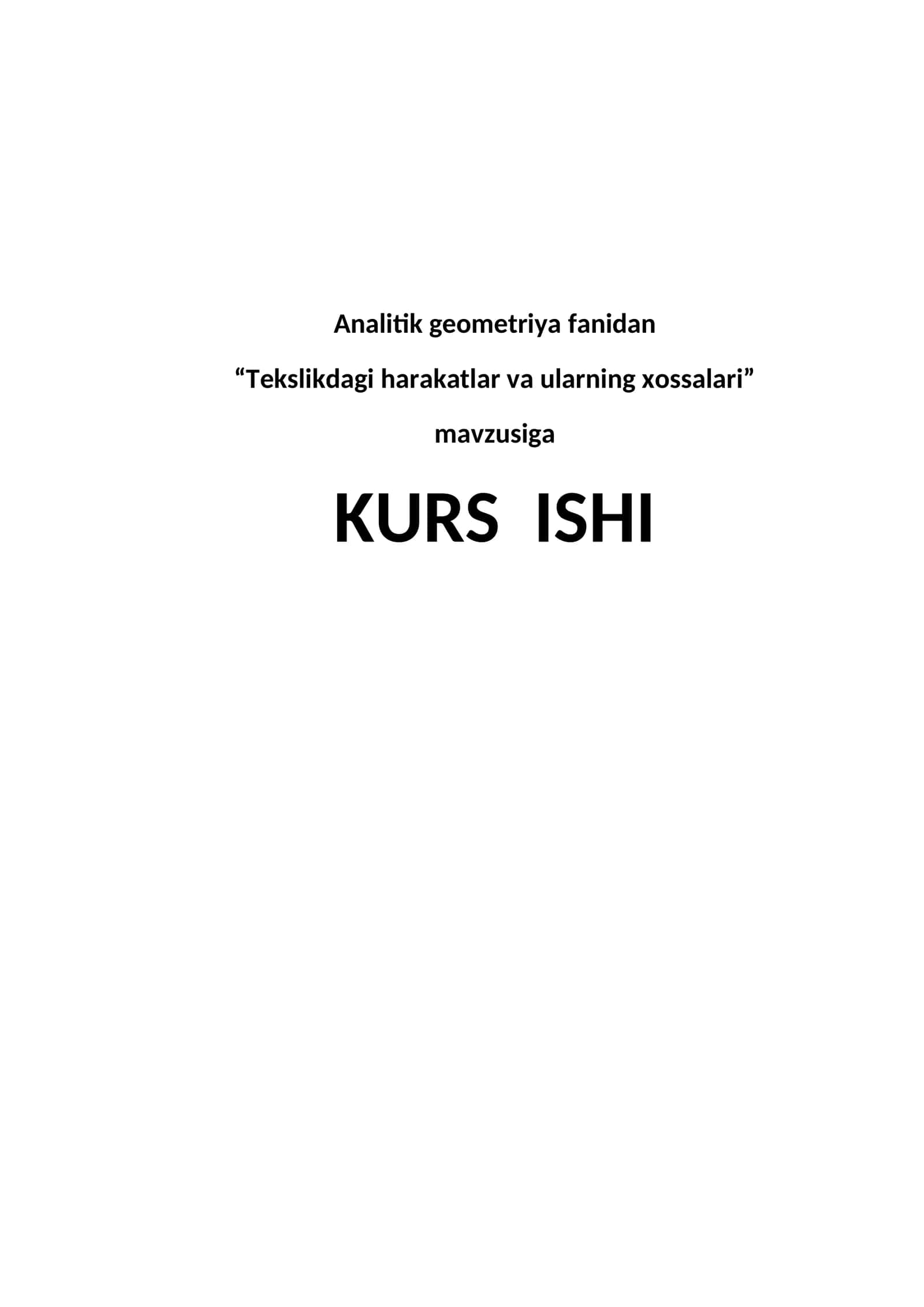 Tekslikdagi harakatlar va ularning xossalari